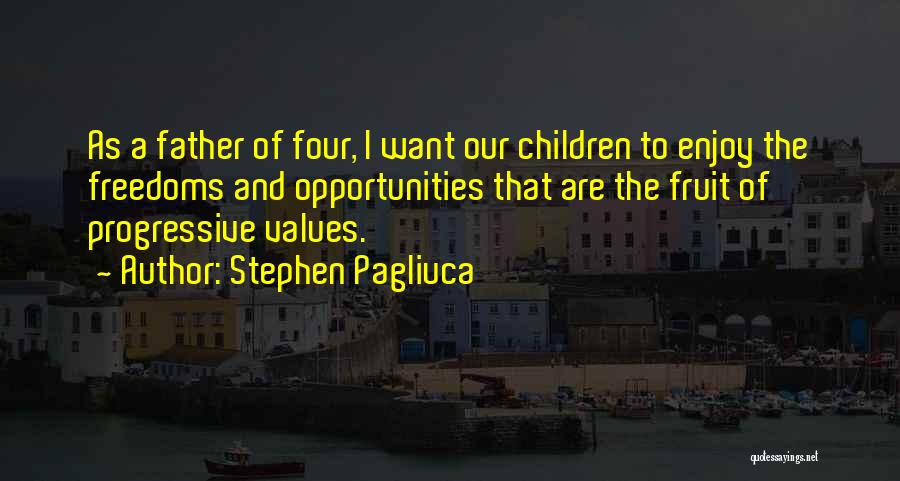 Values And Quotes By Stephen Pagliuca