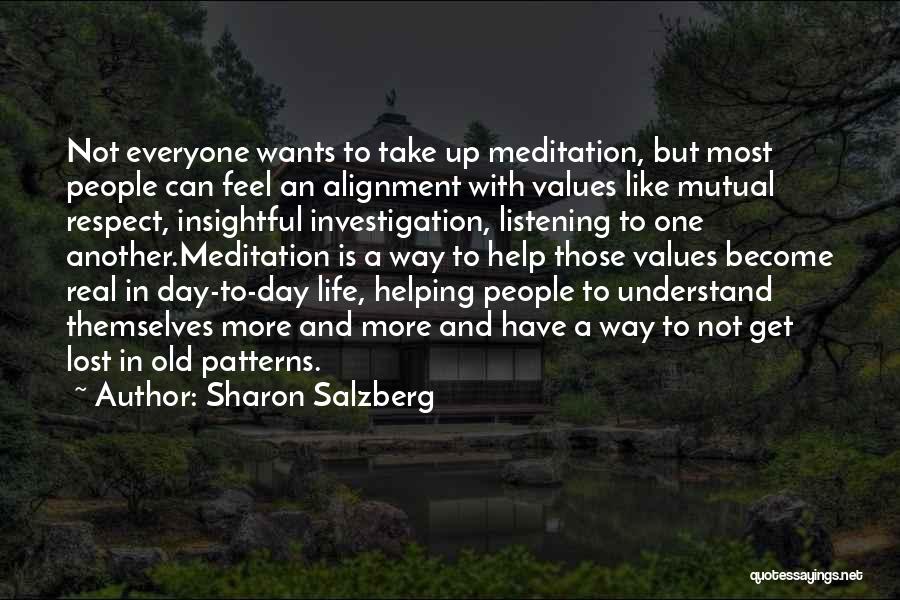 Values And Respect Quotes By Sharon Salzberg