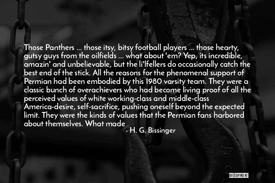 Values And Sacrifice Quotes By H. G. Bissinger Values And Sacrifice Quotes By H. G. Bissinger
