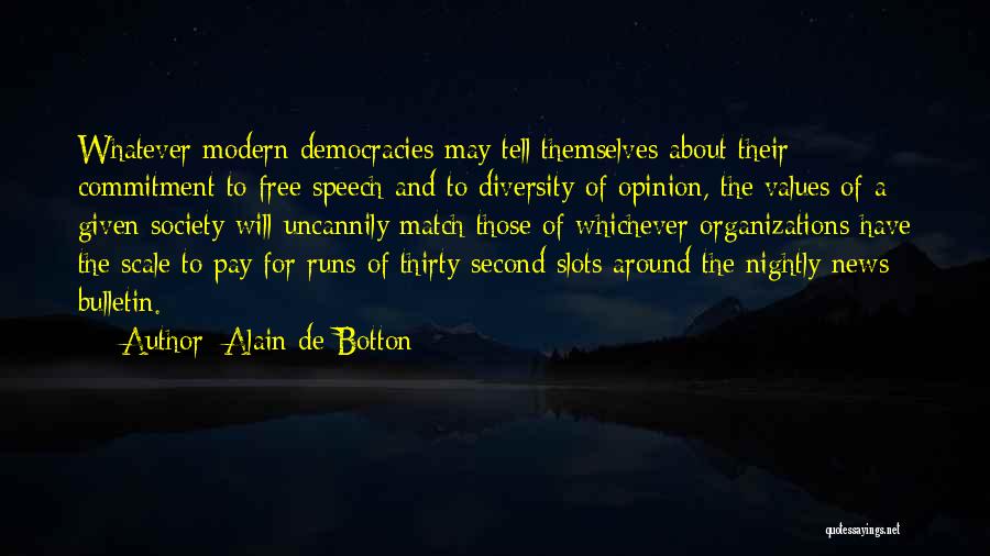 Values And Society Quotes By Alain De Botton