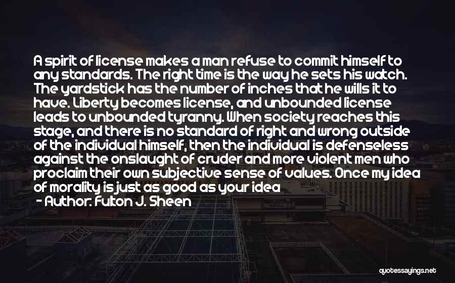 Values And Society Quotes By Fulton J. Sheen