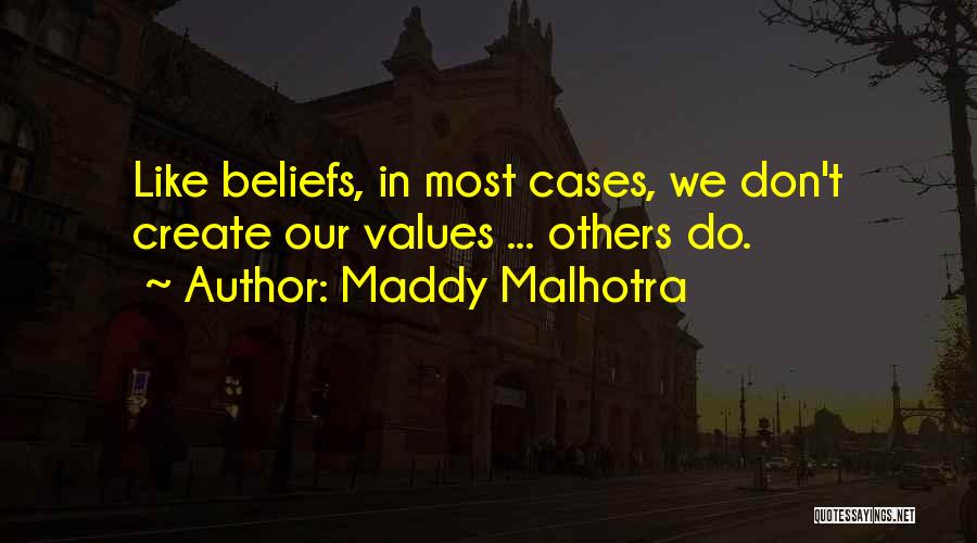 Values And Success Quotes By Maddy Malhotra