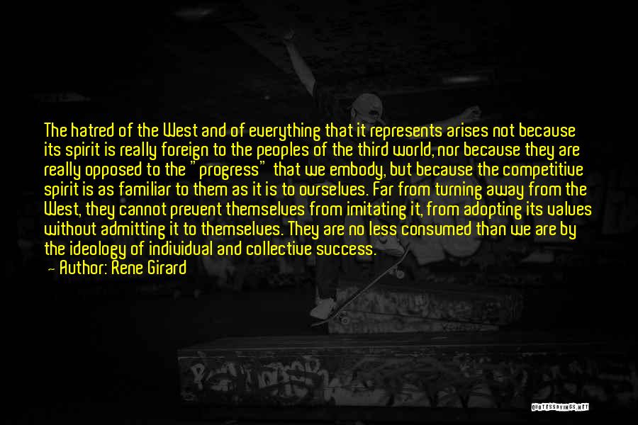 Values And Success Quotes By Rene Girard