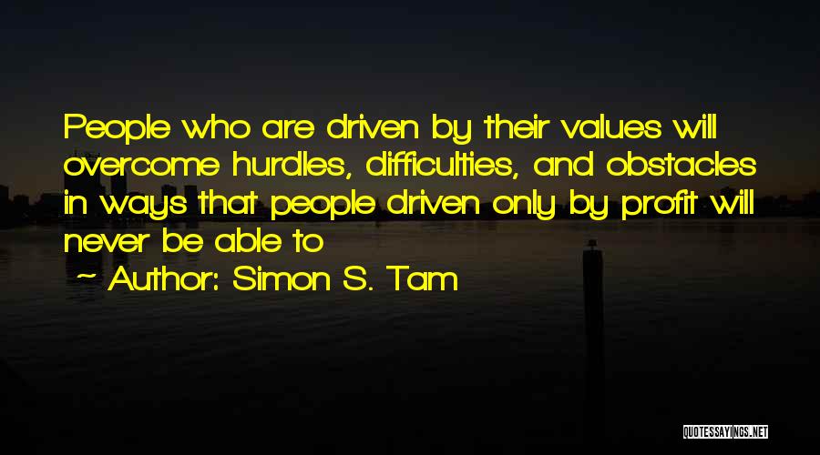 Values And Success Quotes By Simon S. Tam