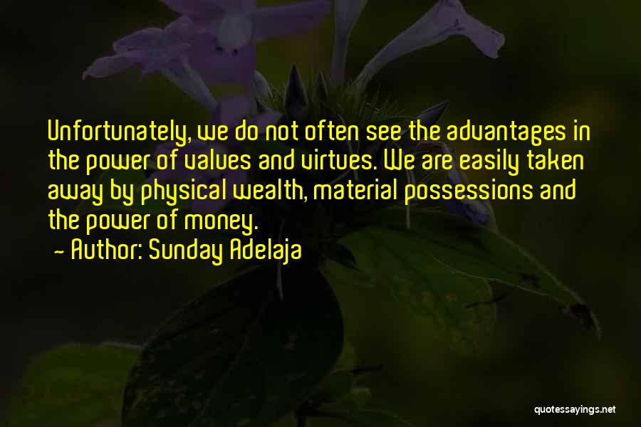 Values And Virtues Quotes By Sunday Adelaja