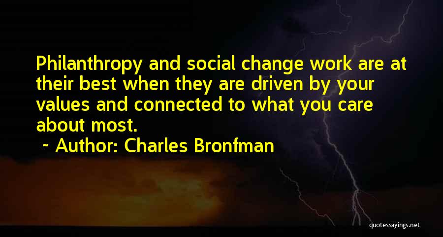 Values At Work Quotes By Charles Bronfman