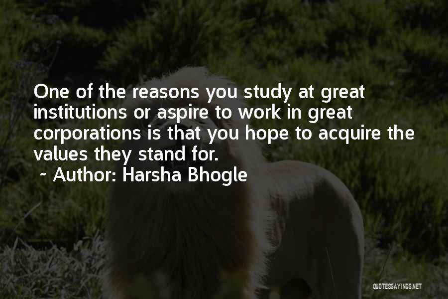 Values At Work Quotes By Harsha Bhogle