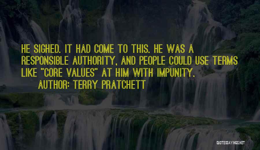 Values At Work Quotes By Terry Pratchett