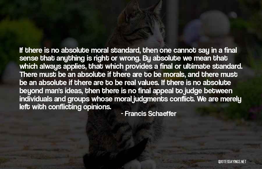Values Between Quotes By Francis Schaeffer Values Between Quotes By Francis Schaeffer