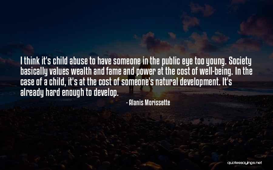 Values Development Quotes By Alanis Morissette Values Development Quotes By Alanis Morissette