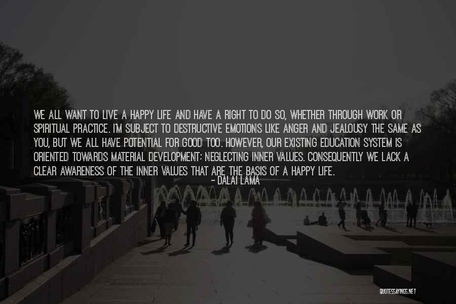Values Development Quotes By Dalai Lama Values Development Quotes By Dalai Lama