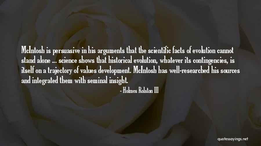 Values Development Quotes By Holmes Rolston III Values Development Quotes By Holmes Rolston III