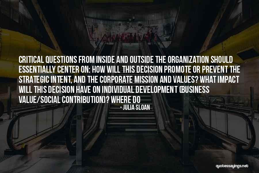 Values Development Quotes By Julia Sloan Values Development Quotes By Julia Sloan