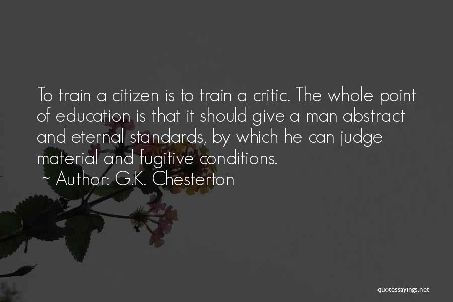 Values Education Quotes By G.K. Chesterton