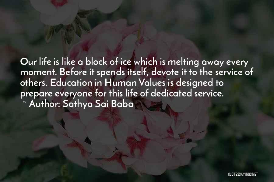 Values Education Quotes By Sathya Sai Baba