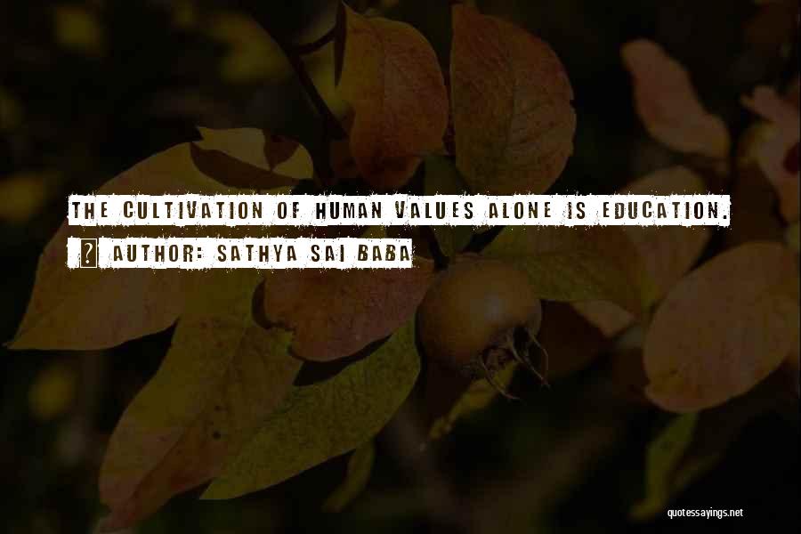 Values Education Quotes By Sathya Sai Baba