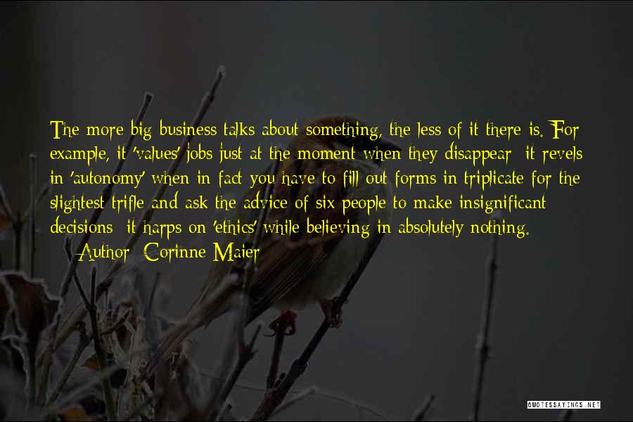 Values In Business Quotes By Corinne Maier