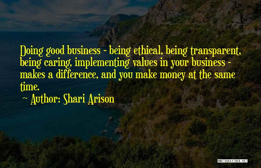 Values In Business Quotes By Shari Arison