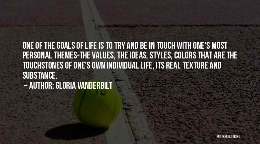 Values In Life Quotes By Gloria Vanderbilt