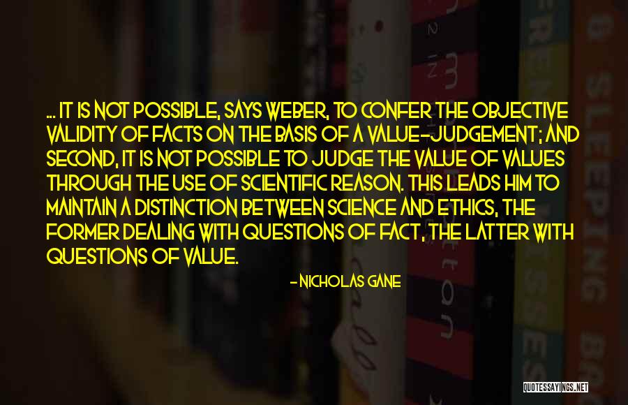 Values Is Objective Quotes By Nicholas Gane Values Is Objective Quotes By Nicholas Gane
