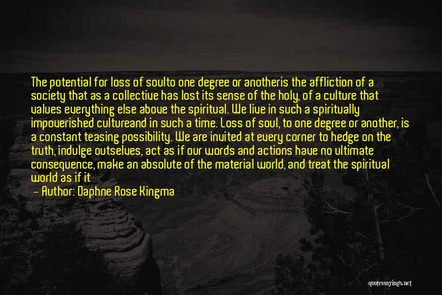 Values Quotes By Daphne Rose Kingma