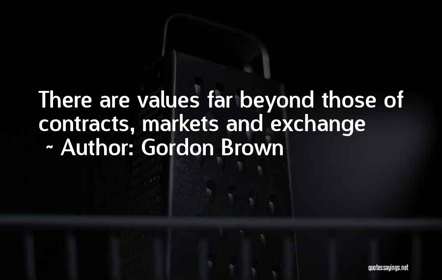 Values Quotes By Gordon Brown