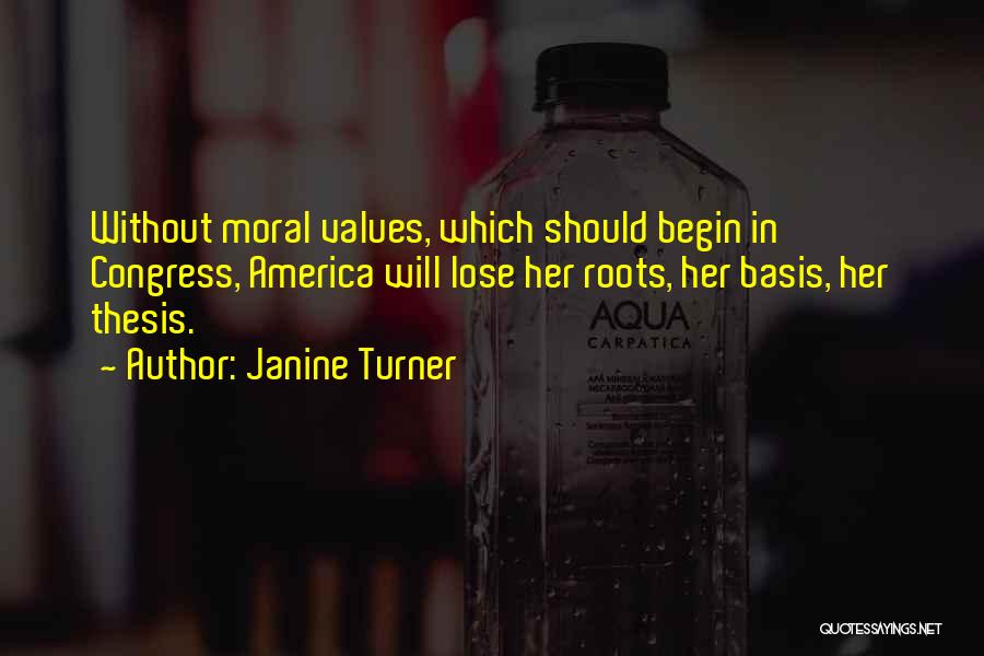 Values Quotes By Janine Turner