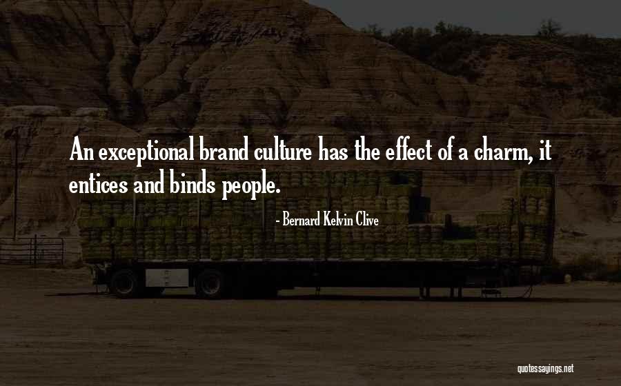 Values Values Quotes Quotes By Bernard Kelvin Clive