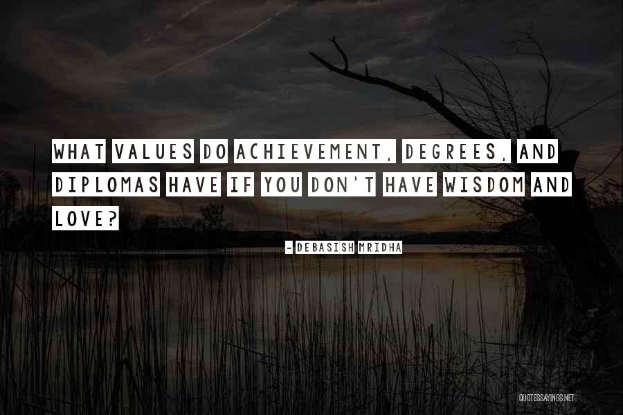 Values Values Quotes Quotes By Debasish Mridha