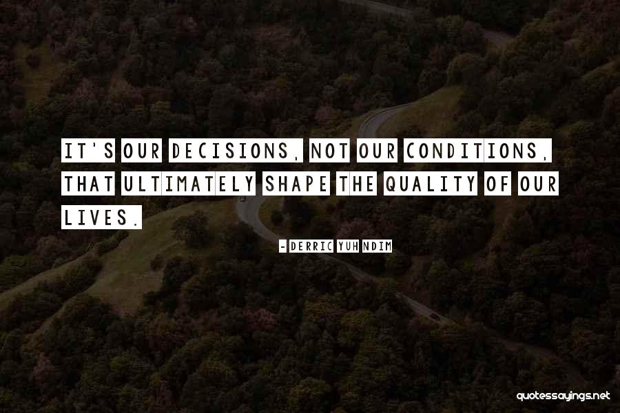 Values Values Quotes Quotes By Derric Yuh Ndim