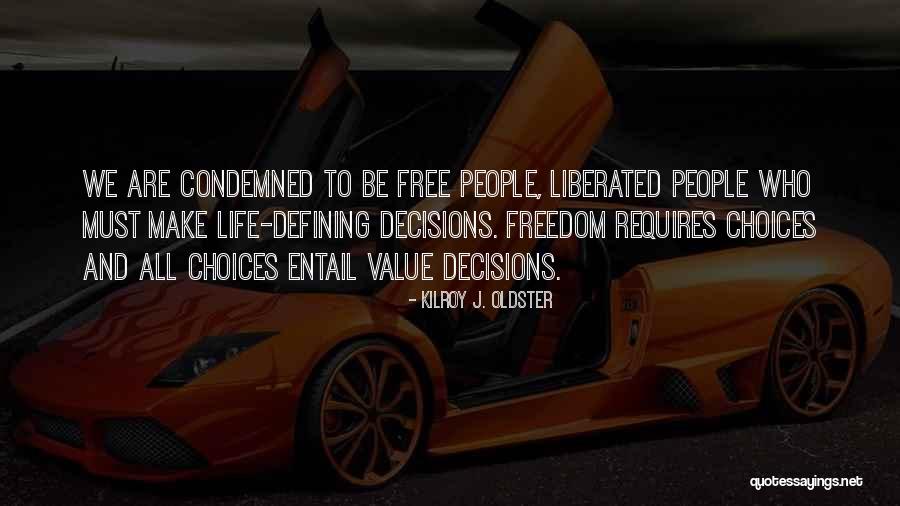 Values Values Quotes Quotes By Kilroy J. Oldster