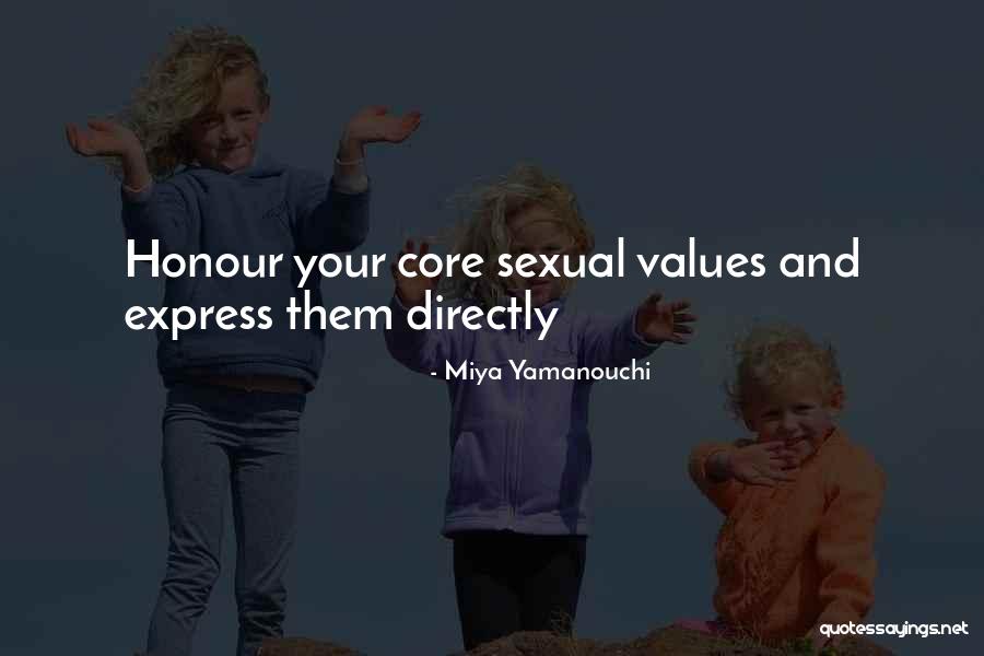 Values Values Quotes Quotes By Miya Yamanouchi