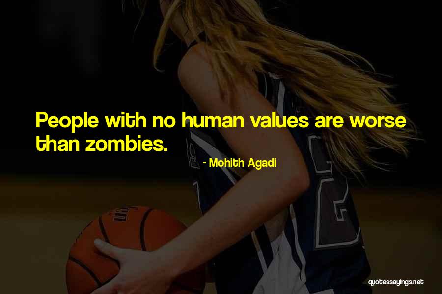 Values Values Quotes Quotes By Mohith Agadi