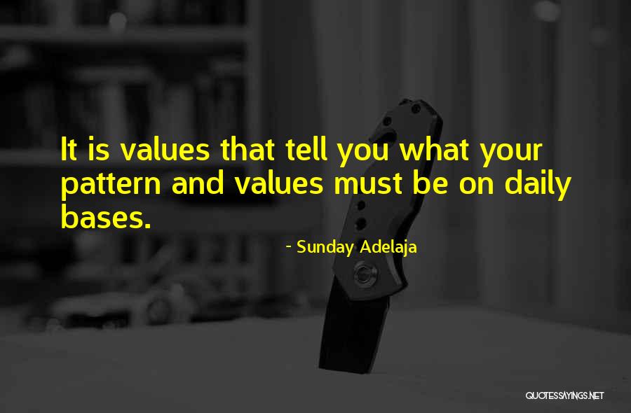 Values Values Quotes Quotes By Sunday Adelaja