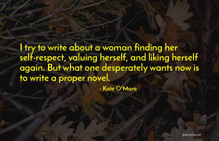 Valuing A Woman Quotes By Kate O'Mara