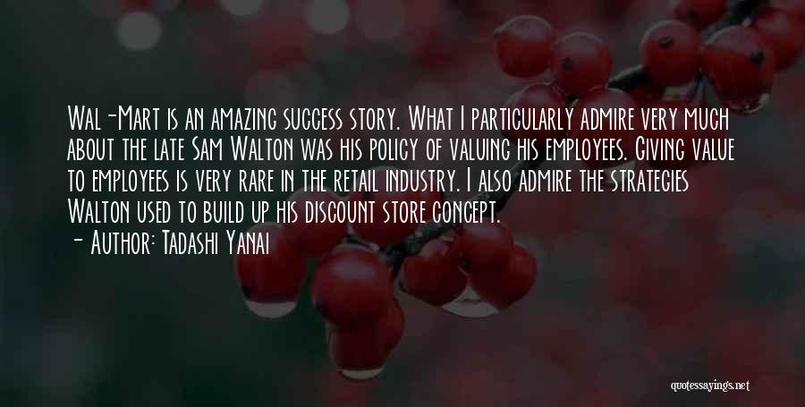 Valuing Employees Quotes By Tadashi Yanai