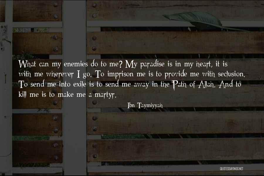 Valuing Oneself Quotes By Ibn Taymiyyah Valuing Oneself Quotes By Ibn Taymiyyah