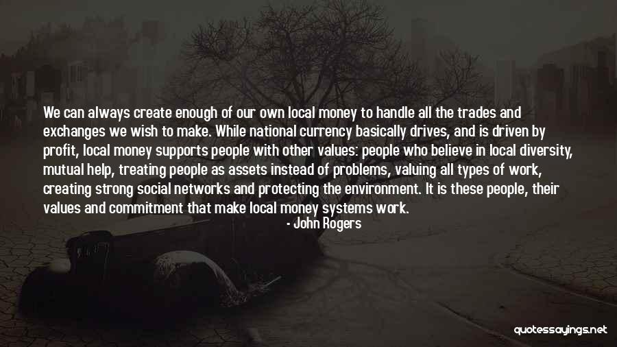 Valuing Other People Quotes By John Rogers Valuing Other People Quotes By John Rogers