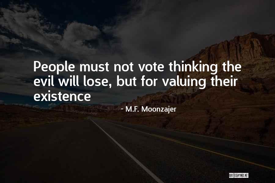 Valuing Other People Quotes By M.F. Moonzajer Valuing Other People Quotes By M.F. Moonzajer