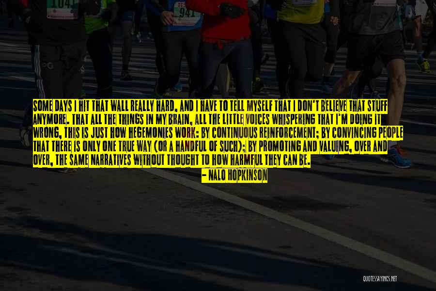 Valuing Other People Quotes By Nalo Hopkinson Valuing Other People Quotes By Nalo Hopkinson