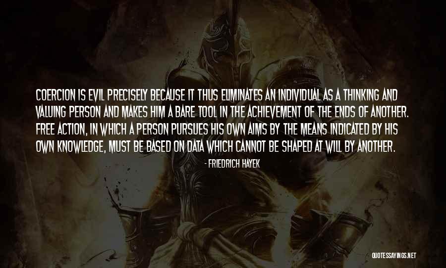 Valuing Person Quotes By Friedrich Hayek Valuing Person Quotes By Friedrich Hayek