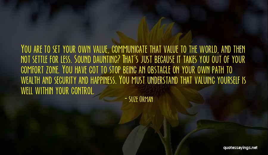 Valuing Things Quotes By Suze Orman