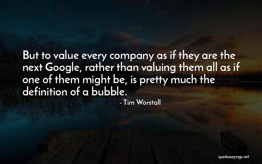 Valuing Things Quotes By Tim Worstall