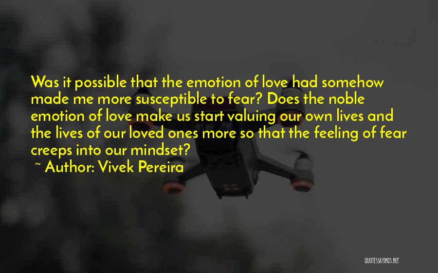 Valuing Things Quotes By Vivek Pereira