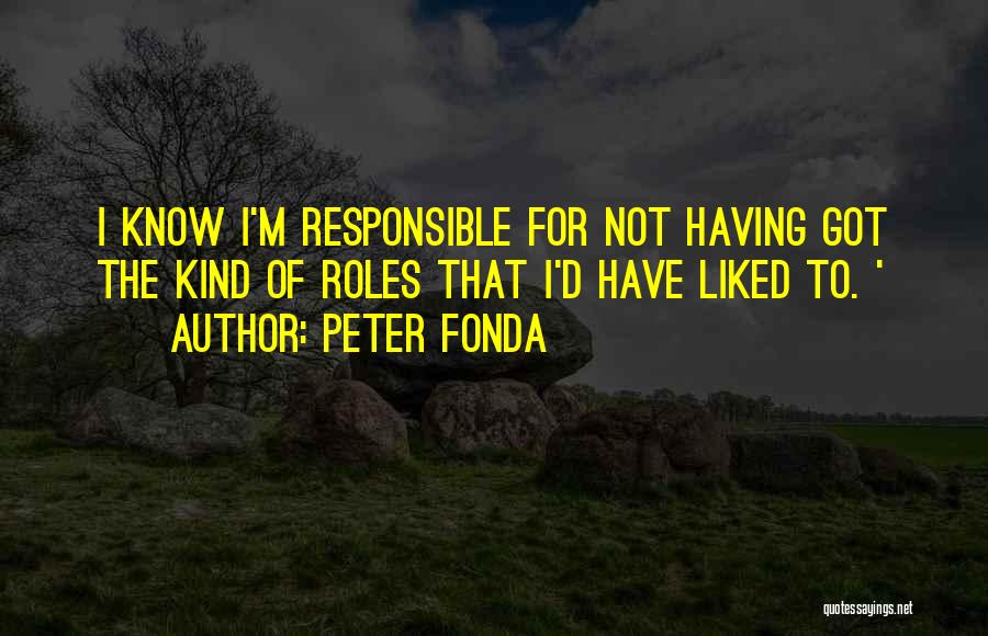 Valuing Your Partner Quotes By Peter Fonda