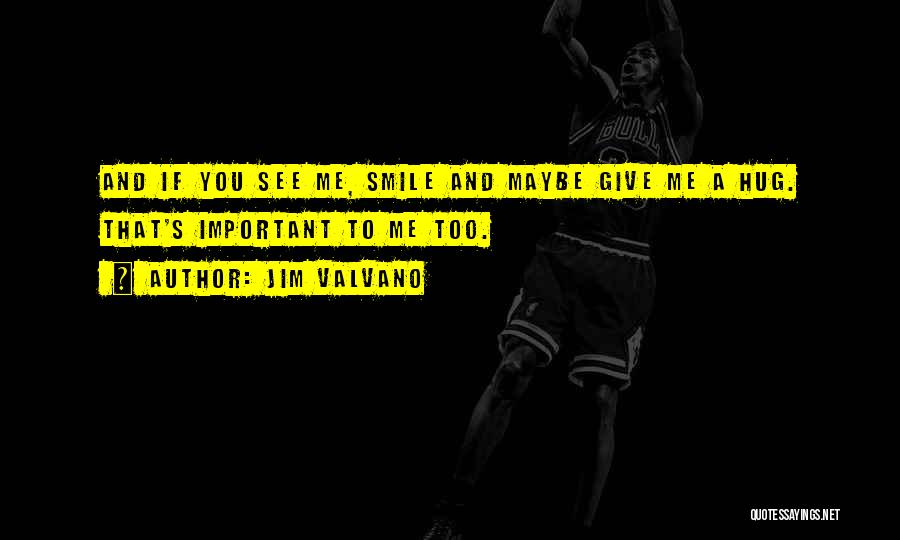 Valvano Quotes By Jim Valvano