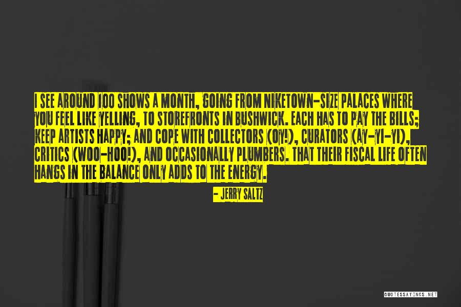 Valverde Parent Quotes By Jerry Saltz Valverde Parent Quotes By Jerry Saltz