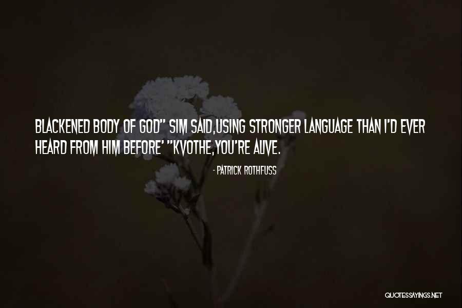 Valvert Les Quotes By Patrick Rothfuss Valvert Les Quotes By Patrick Rothfuss