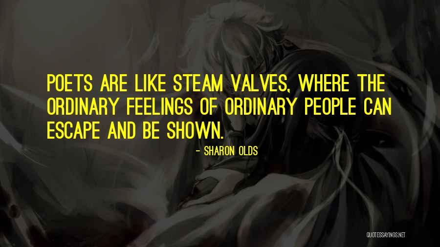 Valves Quotes By Sharon Olds Valves Quotes By Sharon Olds