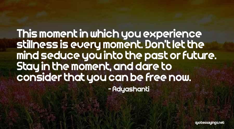 Valyrian Coils Quotes By Adyashanti Valyrian Coils Quotes By Adyashanti